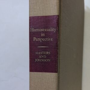 Homosexuality In Perspective - Masters & Johnson - 1979 Second Printing
